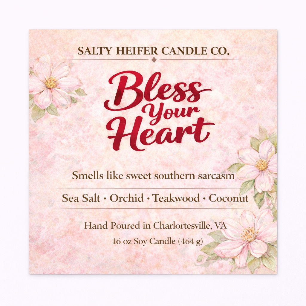 Bless your heart
